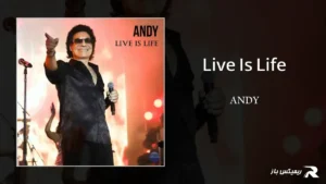 دانلود آهنگ Live Is Life از اندی