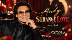 دانلود آهنگ Strange Love از اندی و کوروس